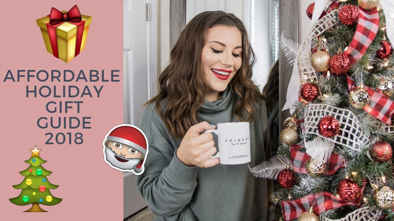 HOLIDAY GIFT GUIDE 2018 | AFFORDABLE GIFTS & EASY GIFT IDEAS