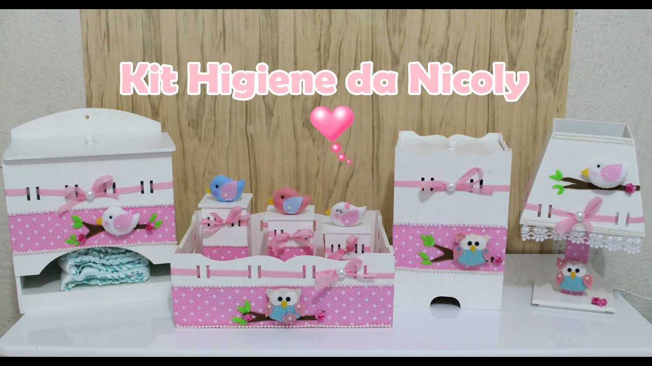 Kit Higiene da Nicoly -  Passo a passo