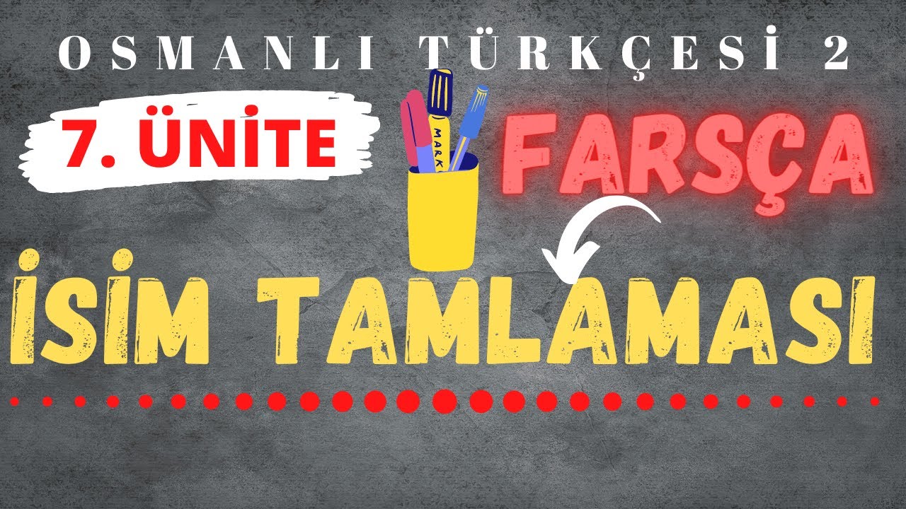 AÖF TARİH OSMANLI TÜRKÇESİ 2- 32. DERS Farsça İsim Tamlamaları