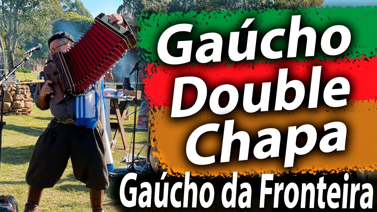 Gaúcho da Fronteira - Gaúcho Doble Chapa