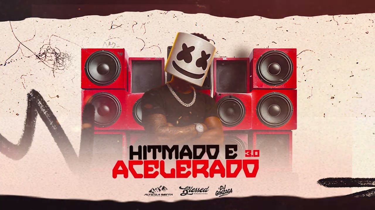 O Dj Gonzaga - HITMADO E ACELERADO 3.0