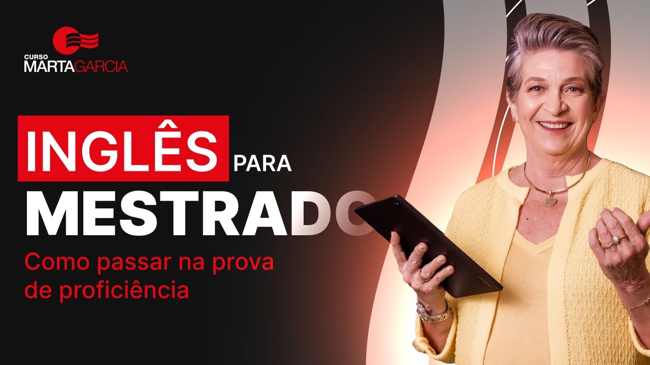 INGLÊS para MESTRADO: 7 Dicas Para Passar na Prova com Marta Garcia