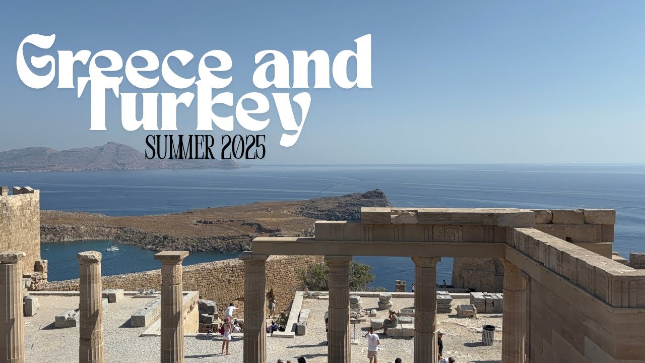 GREECE AND TURKEY 2025 travel vlog