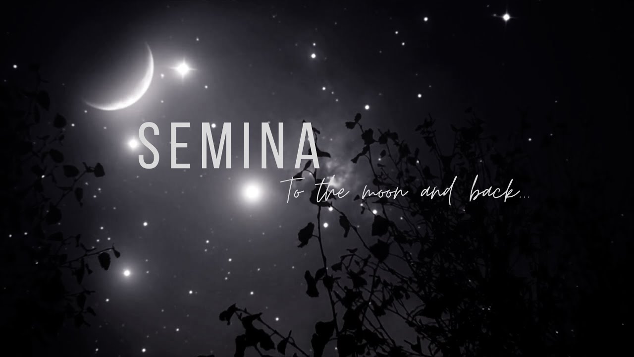SEMINA - To the moon and back (Official Lyric Video)