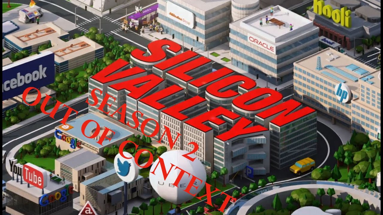 Silicon Valley Out Of Context Season 2