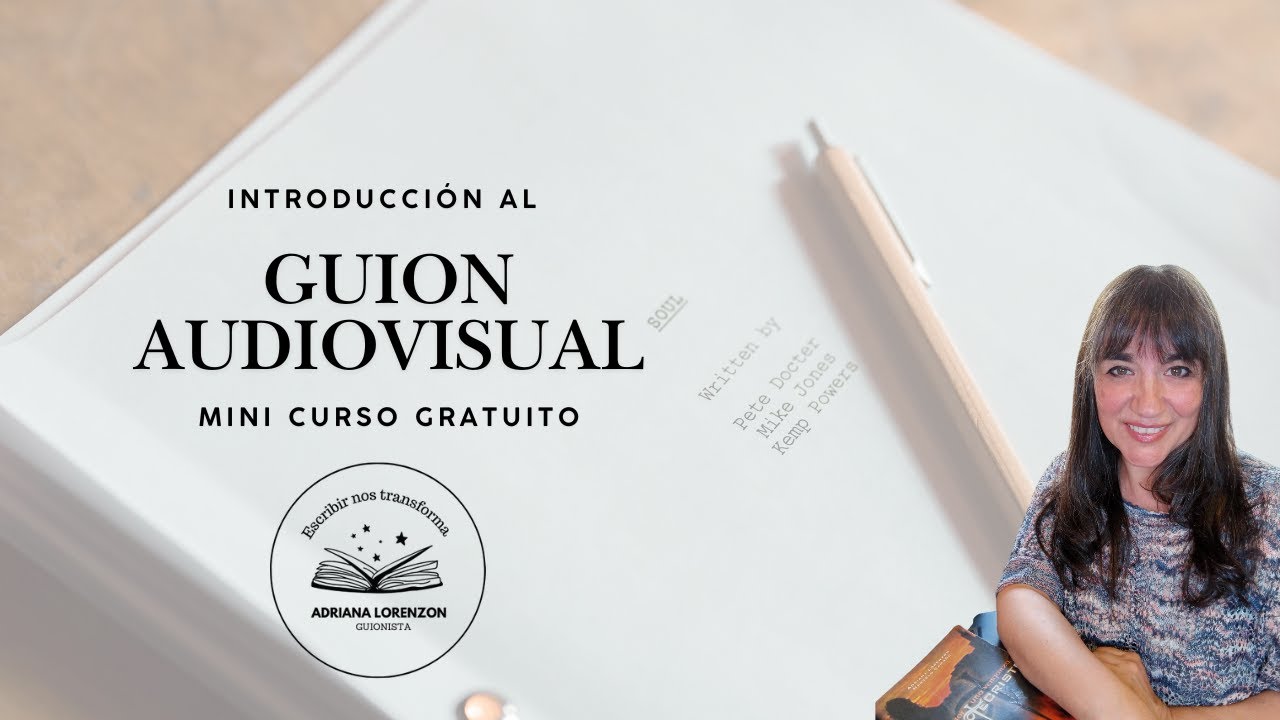 MINI CURSO GRATUITO DE  INTRODUCCI&Oacute;N AL GUION AUDIOVISUAL