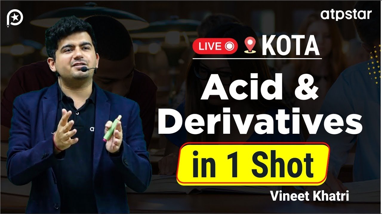 Carboxylic Acid & derivatives in 1 shot | Revision | IIT JEE | Vineet Khatri | ATP STAR