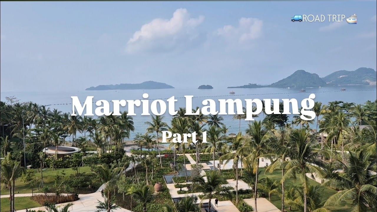 Family trip to Marriot Lampung resort & spa