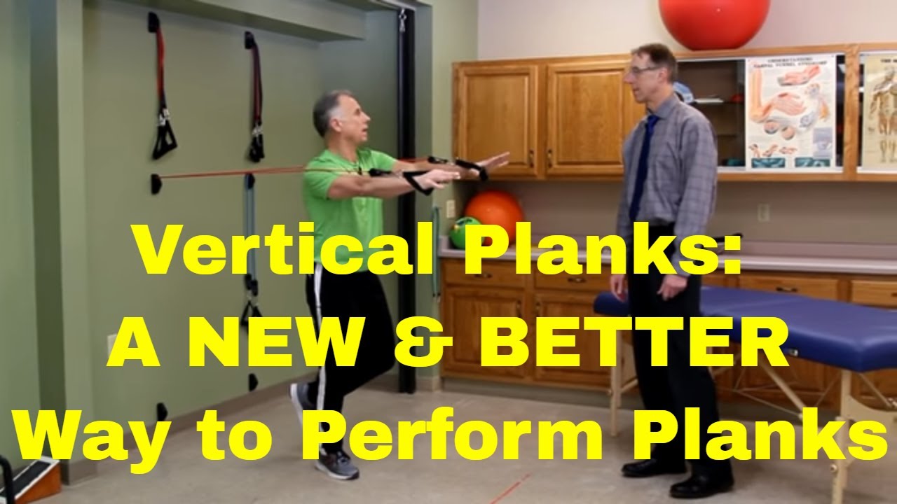 Vertical Planks- A NEW & BETTER Way To Perform Planks, Strengthen Core & Balance