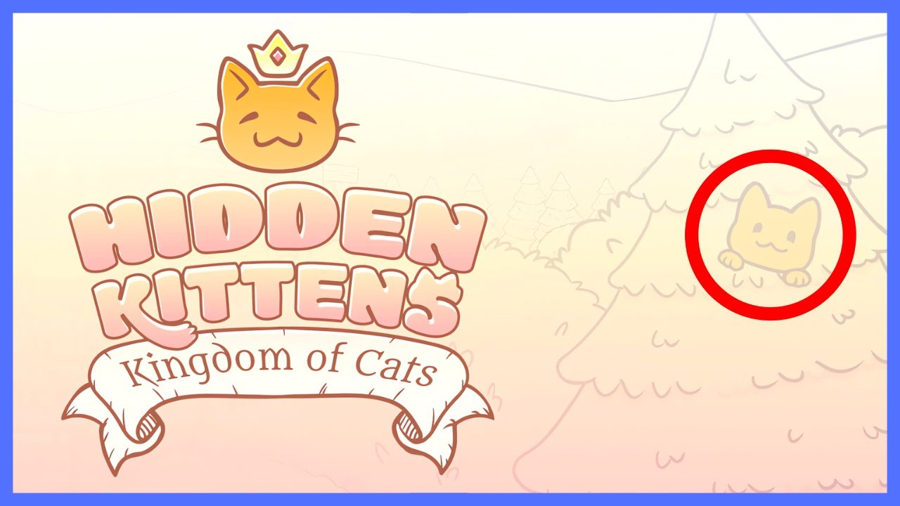 Hidden Kittens: Kingdom of Cats #Xbox Quick Guide - Very Easy 1000GS