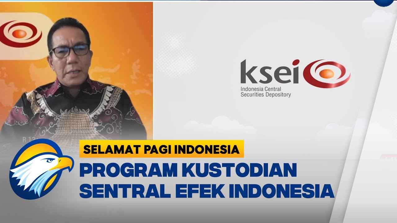 Program Kustodian Sentral Efek Indonesia Untuk Meningkatkan Pelayanan Market