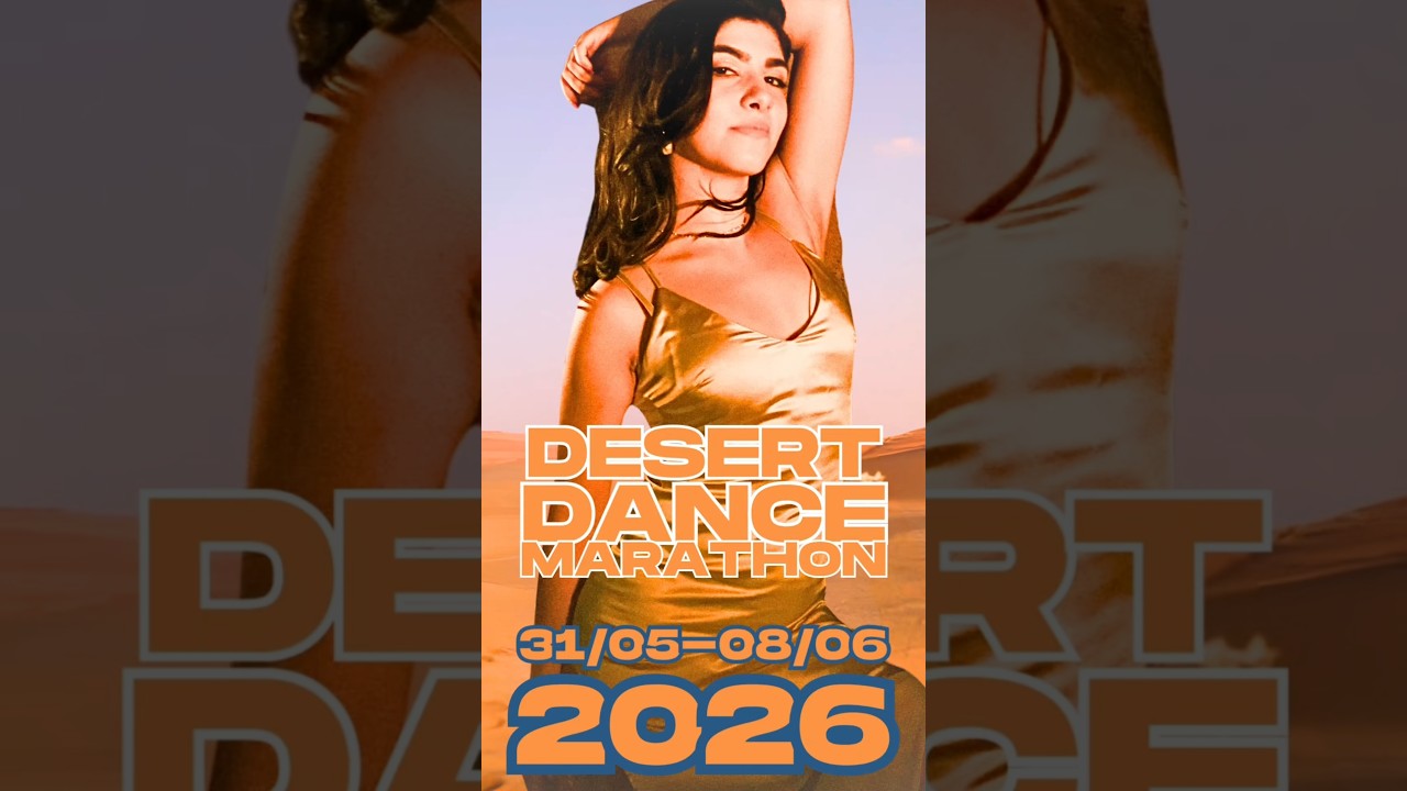 The wait is over…Desert Dance Marathon – 4th EditionMay 31 – June 8, 2026 | 📍 Morocco