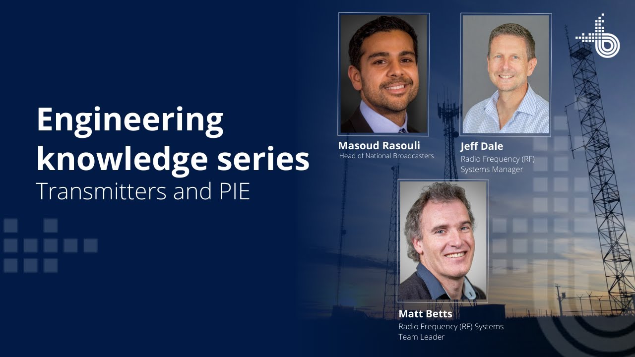 Engineering knowledge series | Episode 3: Transmitters and Program Input Equipment (PIE)