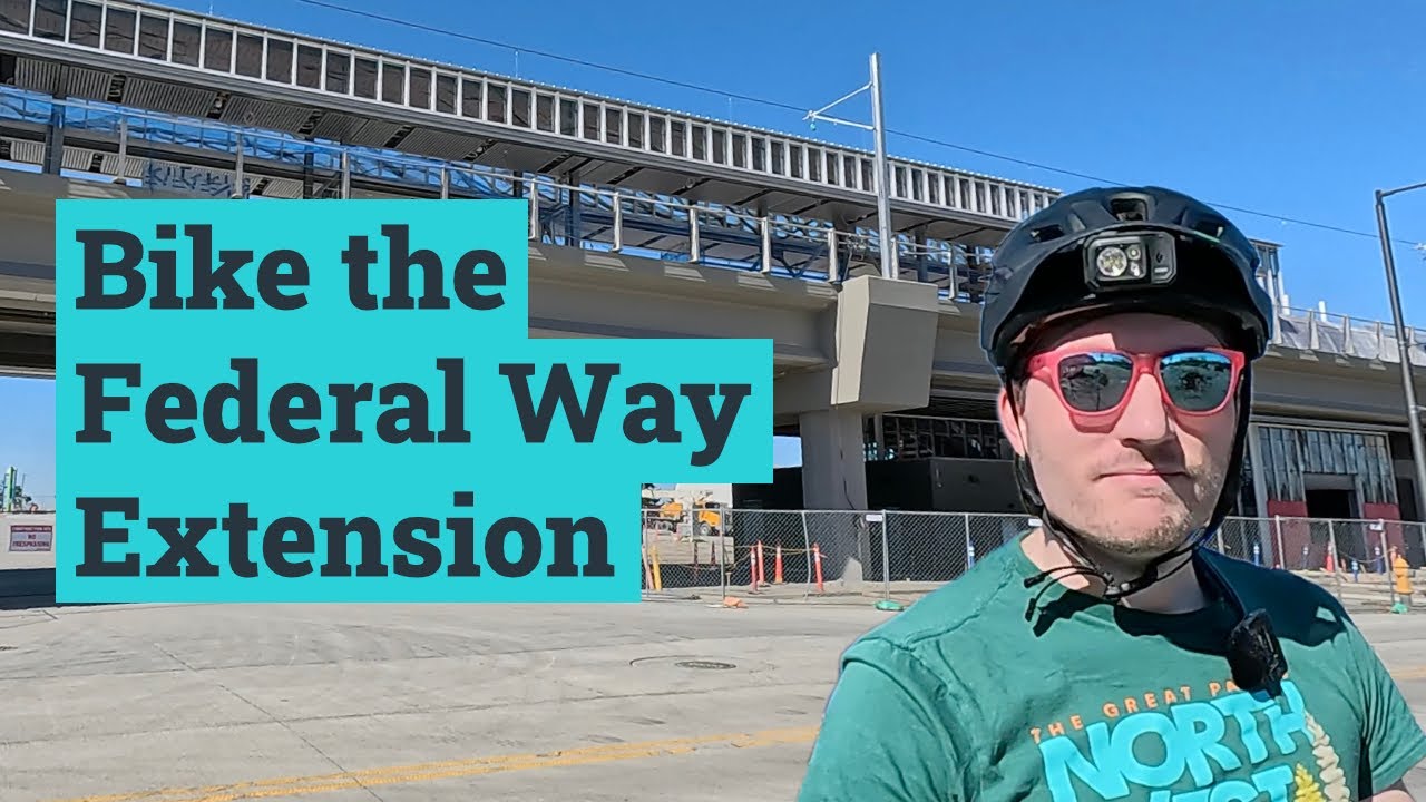 Bike the Federal Way Extension