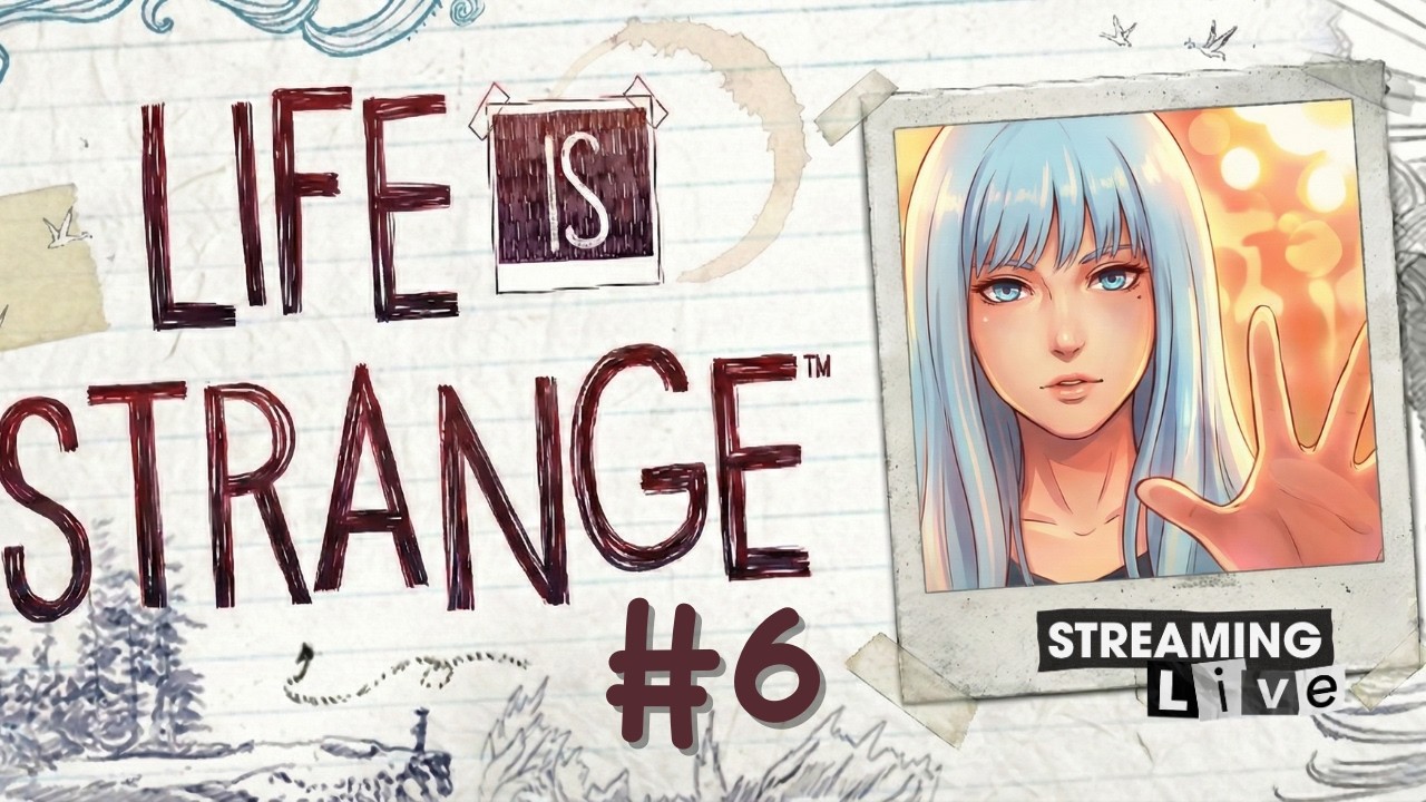 【LIFE IS STRANGE】#６　時間の戻し過ぎによる代償は想像以上に大きかった...【新人Vtuber おけいこ】