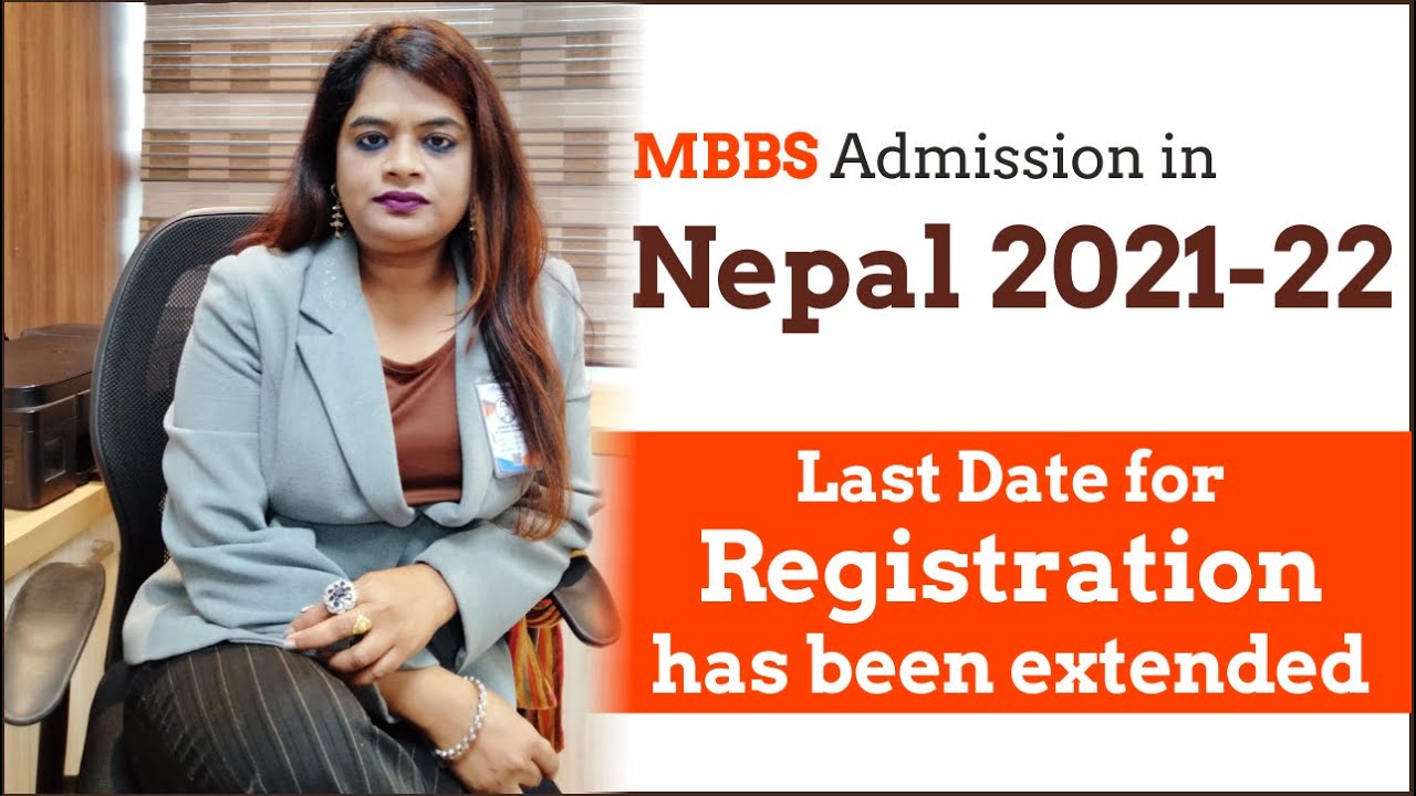 Date Extended For MBBS Admission in Nepal | Last Date for Registration 16th February 2022