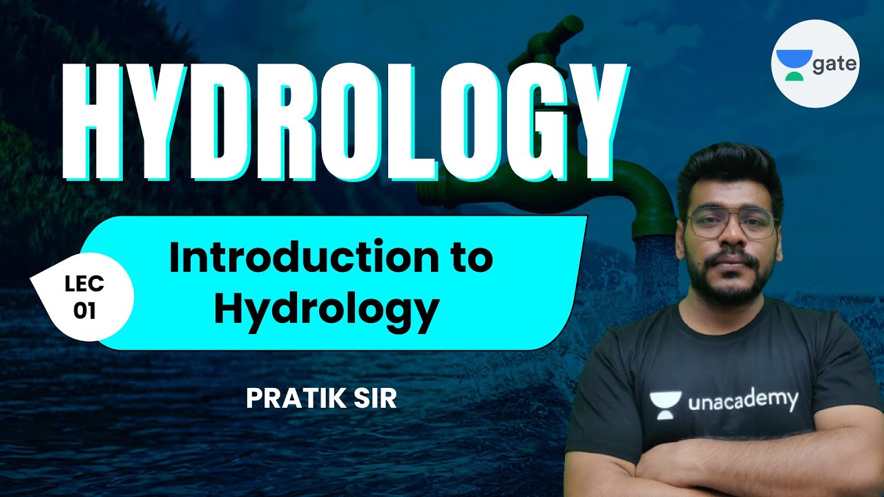 L 1 | Introduction to Hydrology #GATE2022 by Pratik Sir
