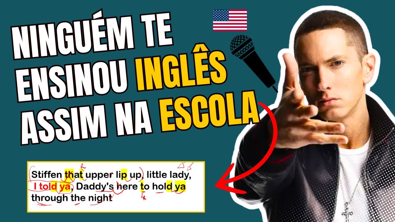 O segredo que ninguém te contou para entender músicas em inglês ( Com Mockingbird - Eminem)