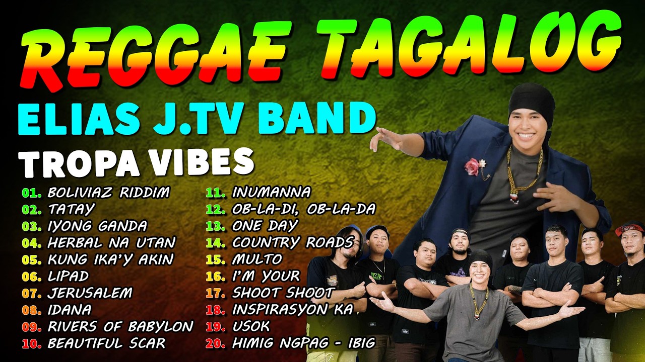 Elias J TV Band Tagalog Reggae NonStop 2026 ❤️ Tagalog Reggae Dance Medley ❤️ Boliviaz Reddim, Tatay