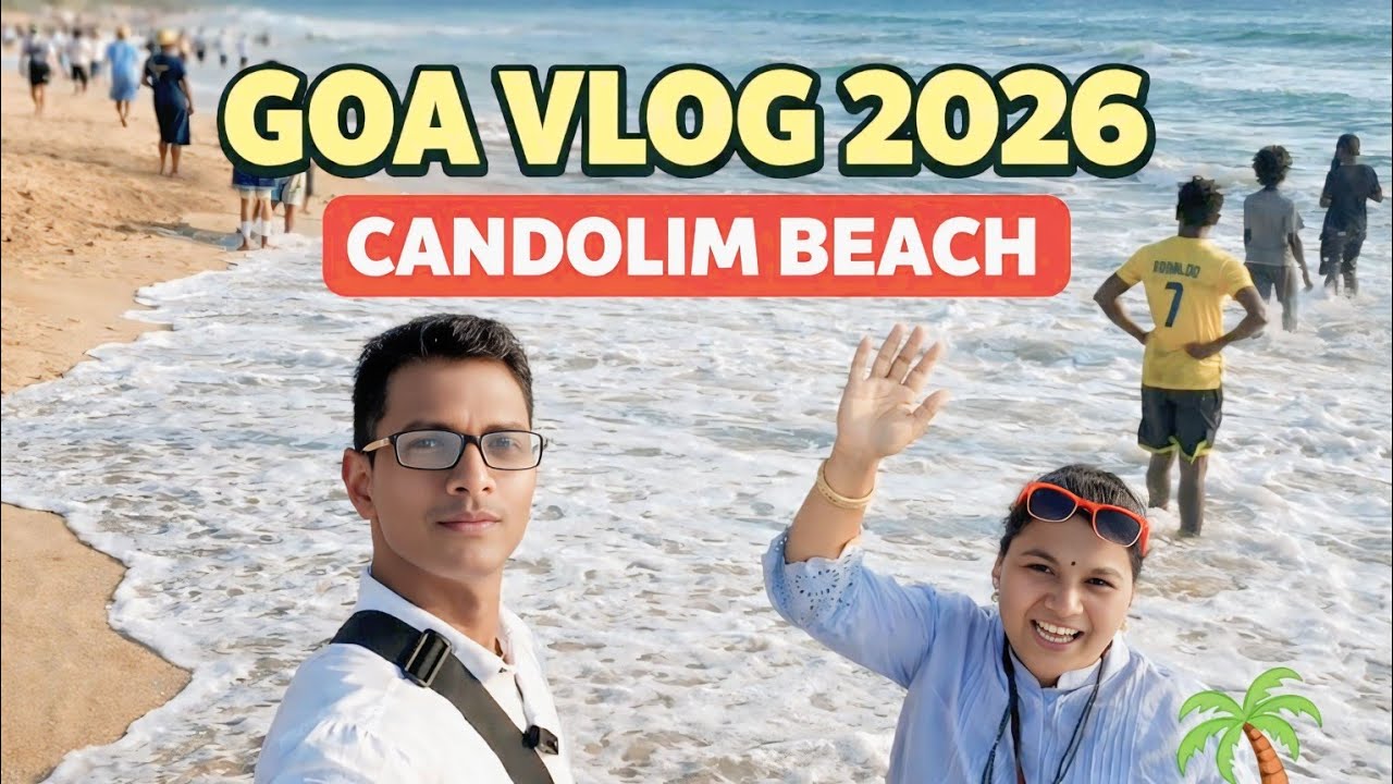 Candolim Beach Goa 2026 🌊 | Full Beach Vlog & Chill Vibes | candolim beach vlog January 2026