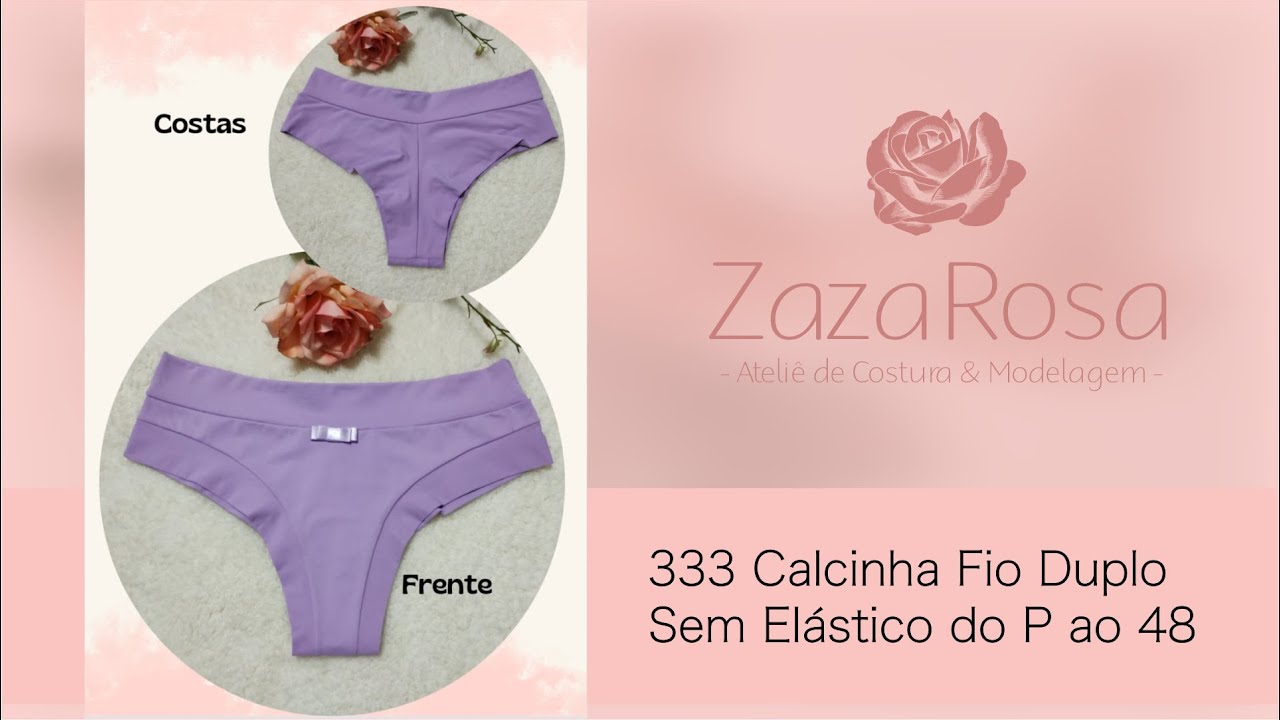 333 Calcinha fio duplo sem elástico  do P ao 48 - Zaza Rosa.