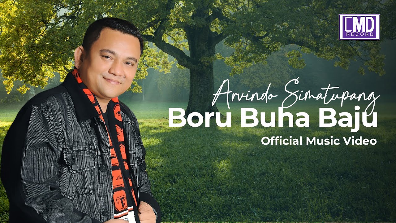 ARVINDO SIMATUPANG - BORU BUHA BAJU [Official Music Video]