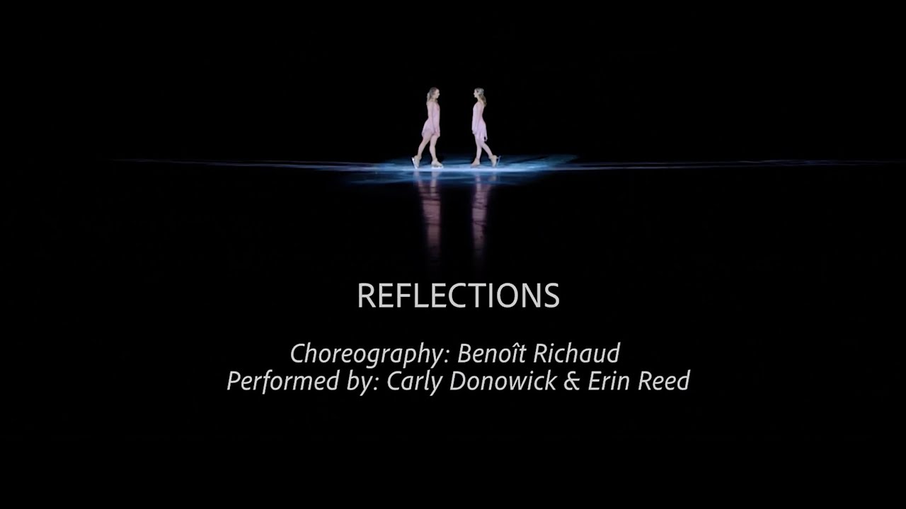 REFLECTIONS choreographed by BENOIT RICHAUD