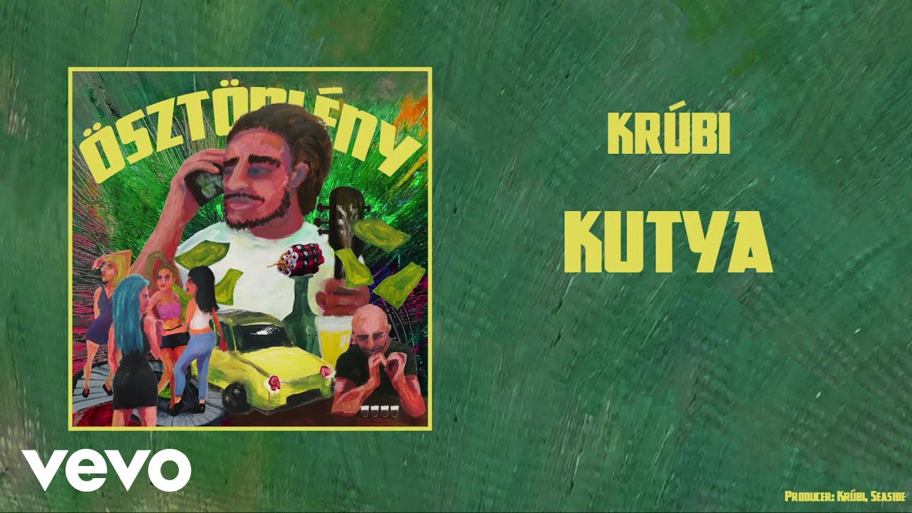 Kr&uacute;bi - KUTYA (Audio)