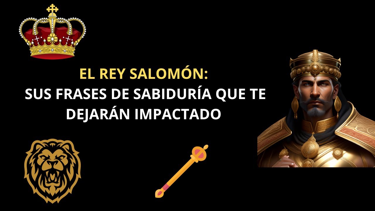 El Rey Salomón y sus Frases de Sabiduría que te Dejarán Impactado.#ReySalomón #SabiduríaAntigua