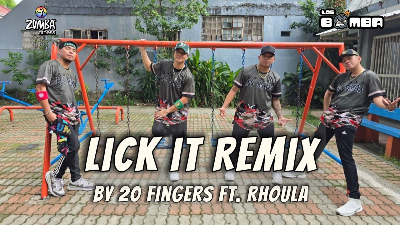 LICK IT REMIX by 20 Fingers ft Rhoula | Zumba | Choreo by Los Bomba Alvin Pascual Miguel