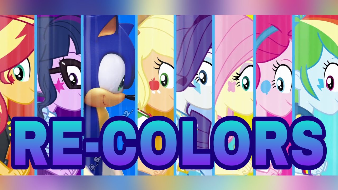 Sonic and Equestria Girls Music Video - Reach for the Stars ⭐️ (Re-Colors) Sonic 30th Anniversary