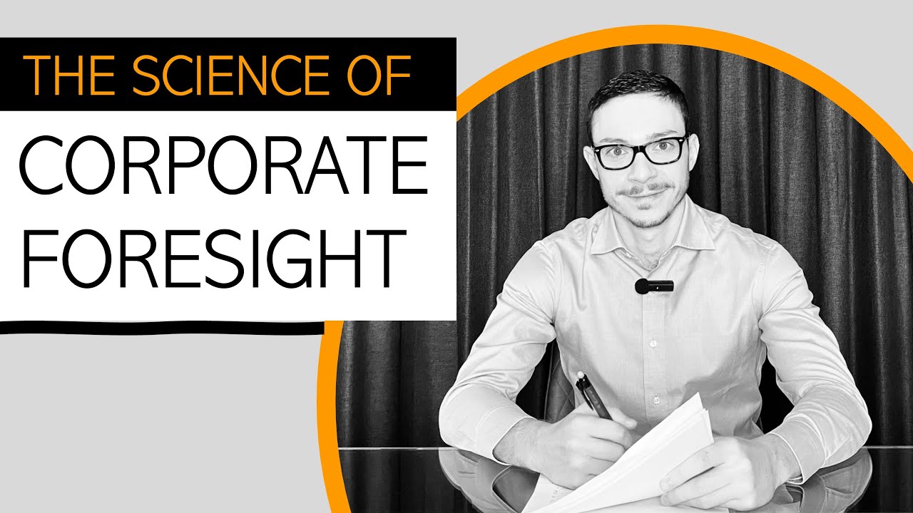 5 Evidence Based Benefits of Corporate Foresight