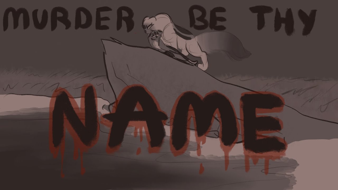 MURDER BE THY NAME - warriors oc animatic