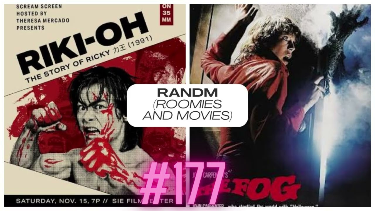 RandM 177 - Riki-oh, Sleepaway Camp, and The Fog