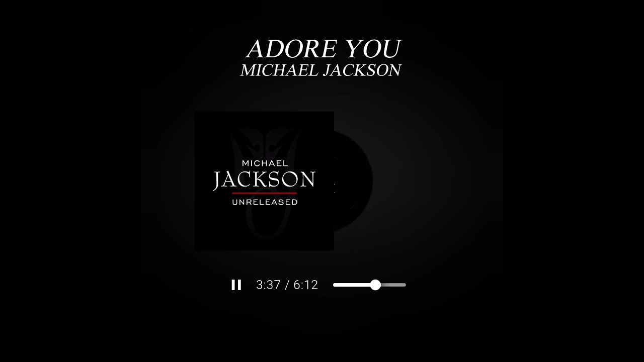 Michael jackson Adore you (2026 Remastered)