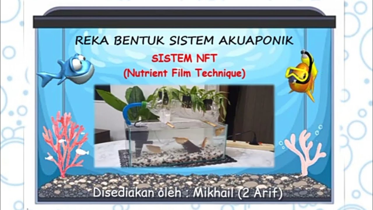 Reka Bentuk Akuaponik | Sistem NFT