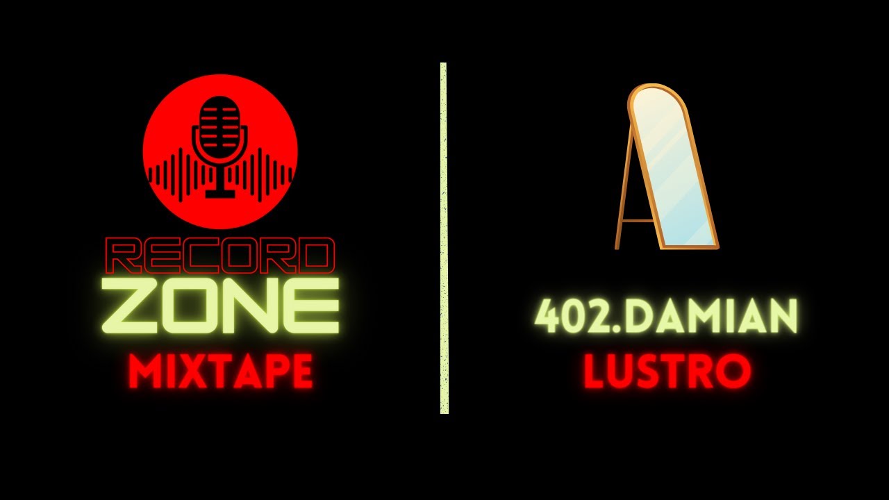 402.Damian - LUSTRO [RecordZone Mixtape]
