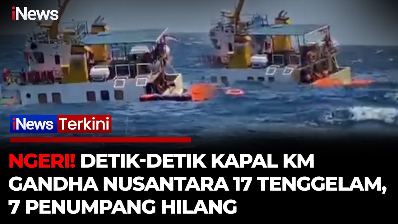 BREAKING! KM Gandha Nusantara 17 Tenggelam di Maluku Utara, 7 Orang Hilang | iNews Terkini