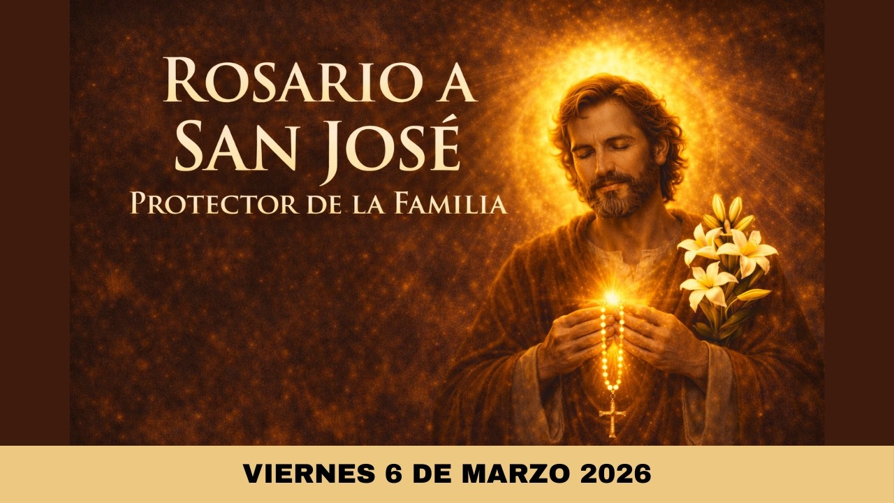 Rosario a San José |Oración Poderosa por Protección, Milagros y la Familia🙏✨| VIERNES 6 DE MARZO