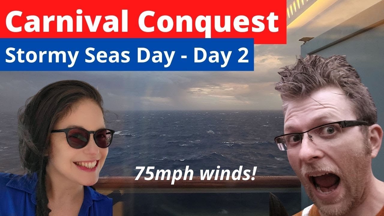 Tropical Depression at Sea on Carnival Conquest - Day 2