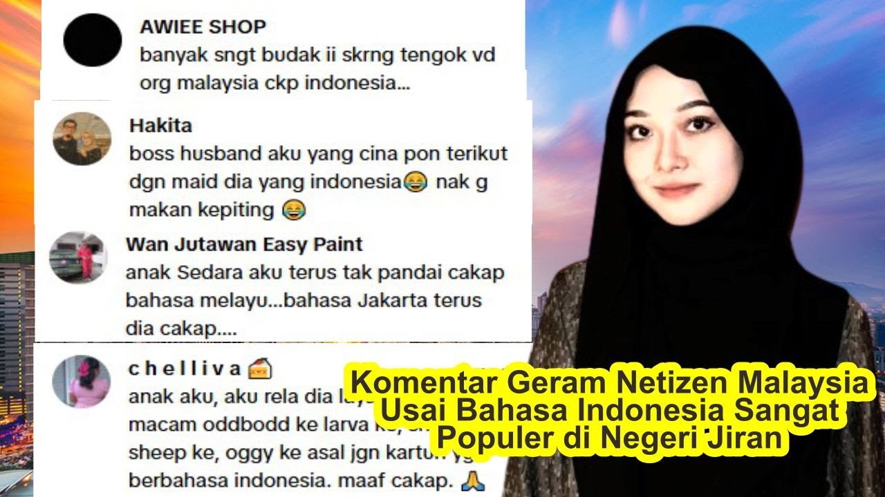 Komentar Geram Netizen Malaysia Usai Bahasa Indonesia Sangat Populer di Negeri Jiran