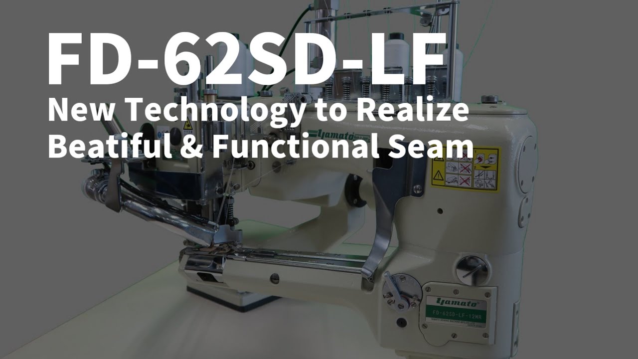 Yamato FD-62SD-LF | World's First Mechanism realizes beautiful seam : Feed-off-the-arm  Flatseamer