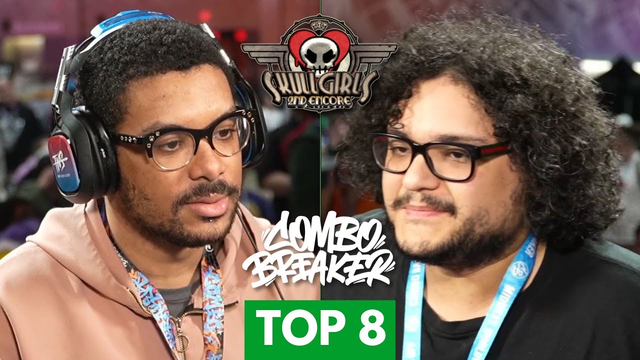 COMBO BREAKER 2024 Skullgirls Top 8 (SonicFox dekillsage Swergin Triviality Nope.avi) Tournament