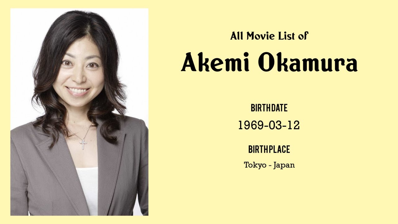 Akemi Okamura Movies list Akemi Okamura| Filmography of Akemi Okamura