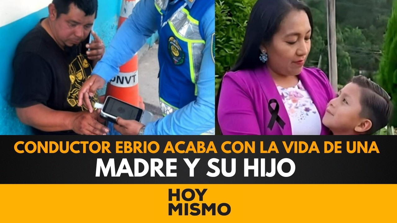 ¡TRAGEDIA EN LA CA-5! Conductor ebrio acaba con la vida de una madre y su hijo en pleno cumpleaños