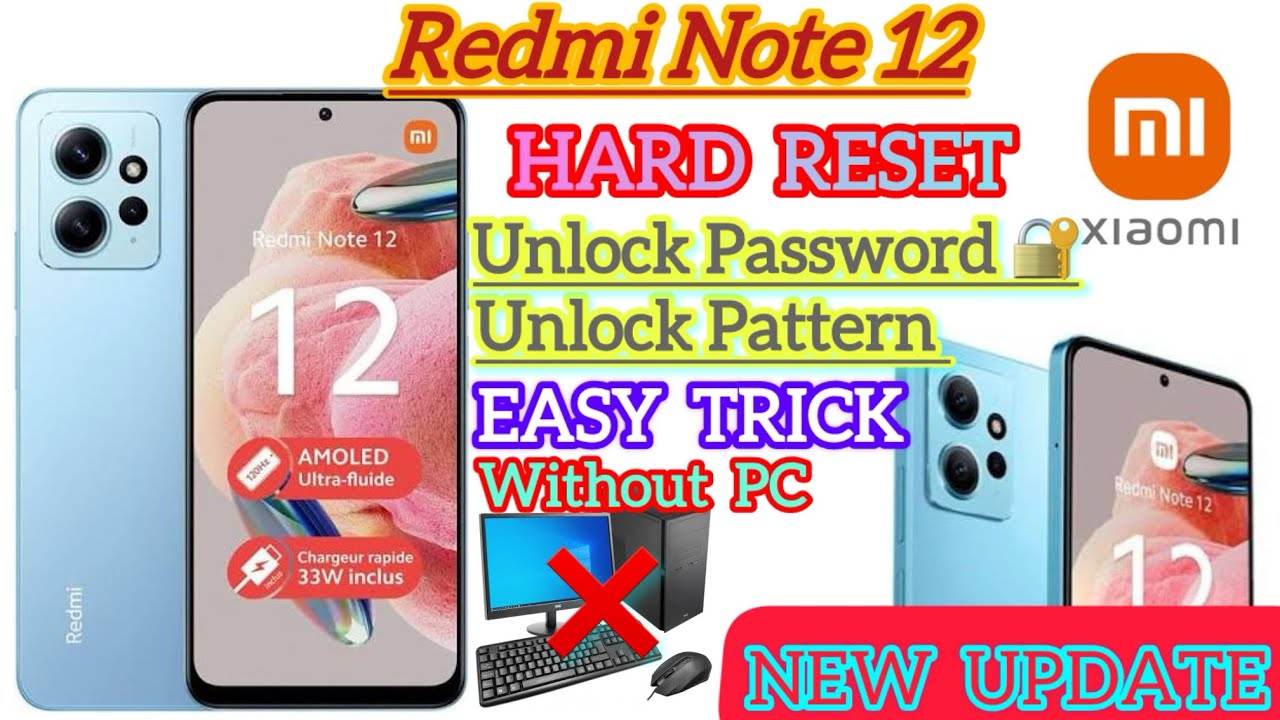 Redmi Note 12 Hard reset and unlock pattern and password without PC new update easy trick 