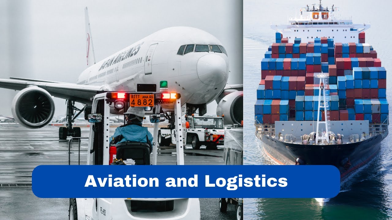 Aviation and Logistics