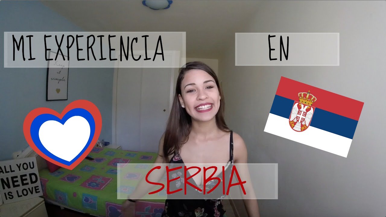 MI EXPERIENCIA EN SERBIA - MOJA ISKUSTVA U SRBIJI | JENN MART&Iacute;N