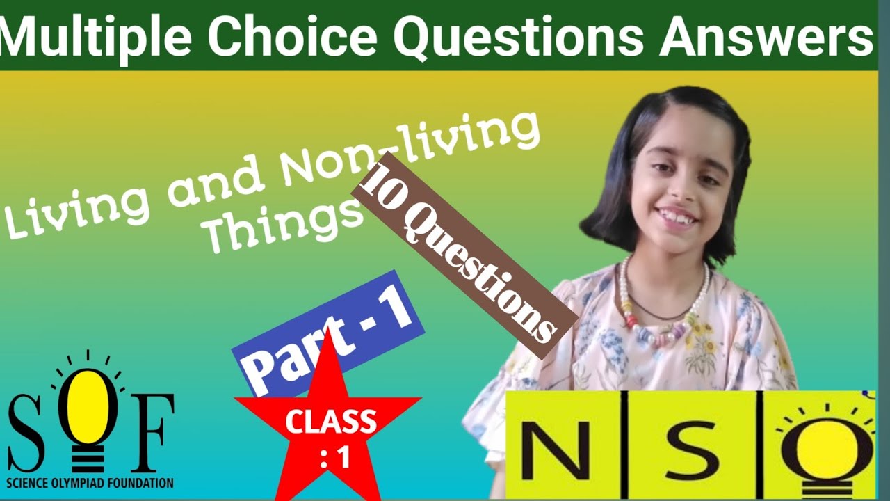 5. Living and Non-living Things Part - 1 SOF NSO Class 1 | Science Olympiad Questions Answers