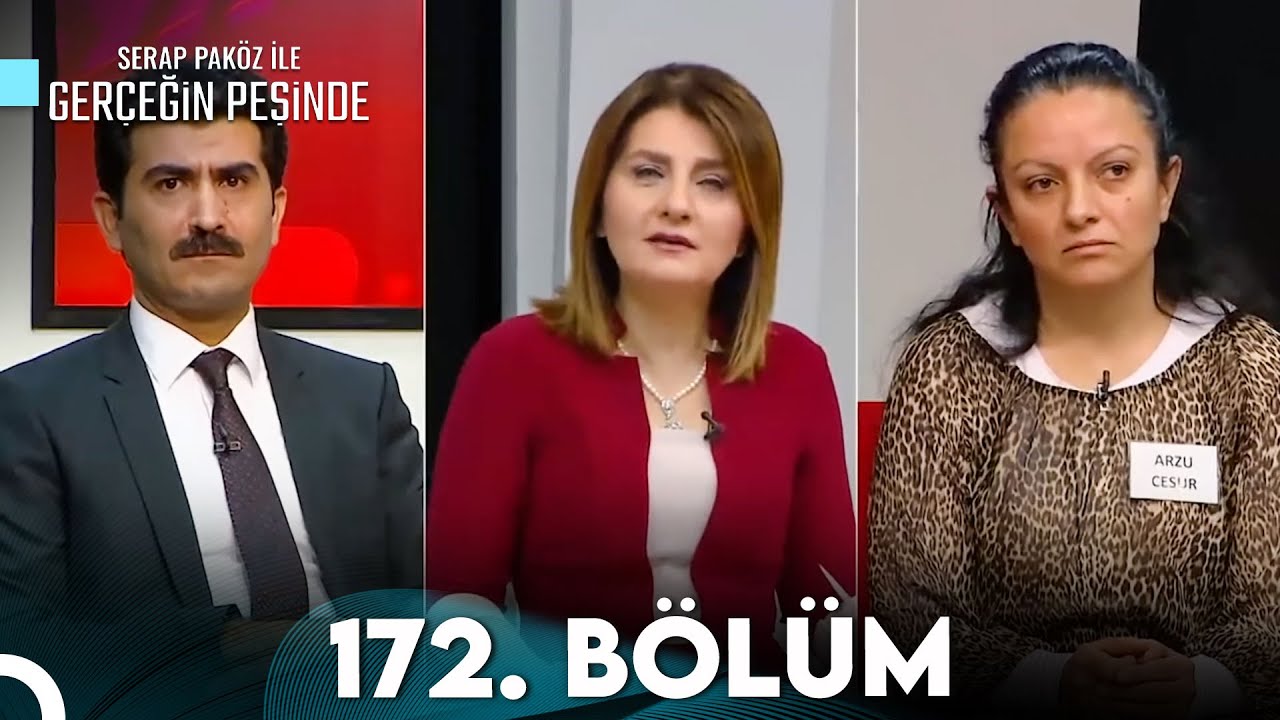 Ger&ccedil;eğin Peşinde 172. B&ouml;l&uuml;m